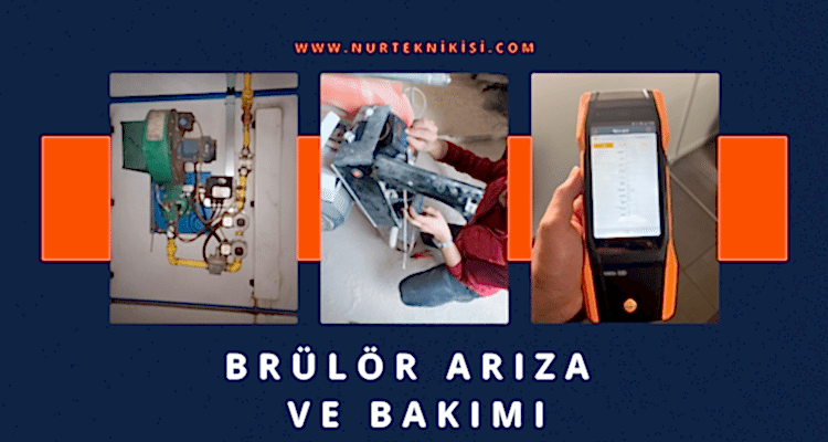 Brülör Arıza Ve Bakımı