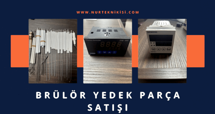 Brülör Yedek Parça Satışı